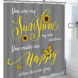 New  You Are My Sunshine Shower Curtain
