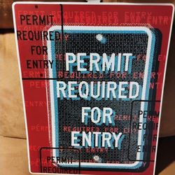 Permit Required For Entry Metal Sign
