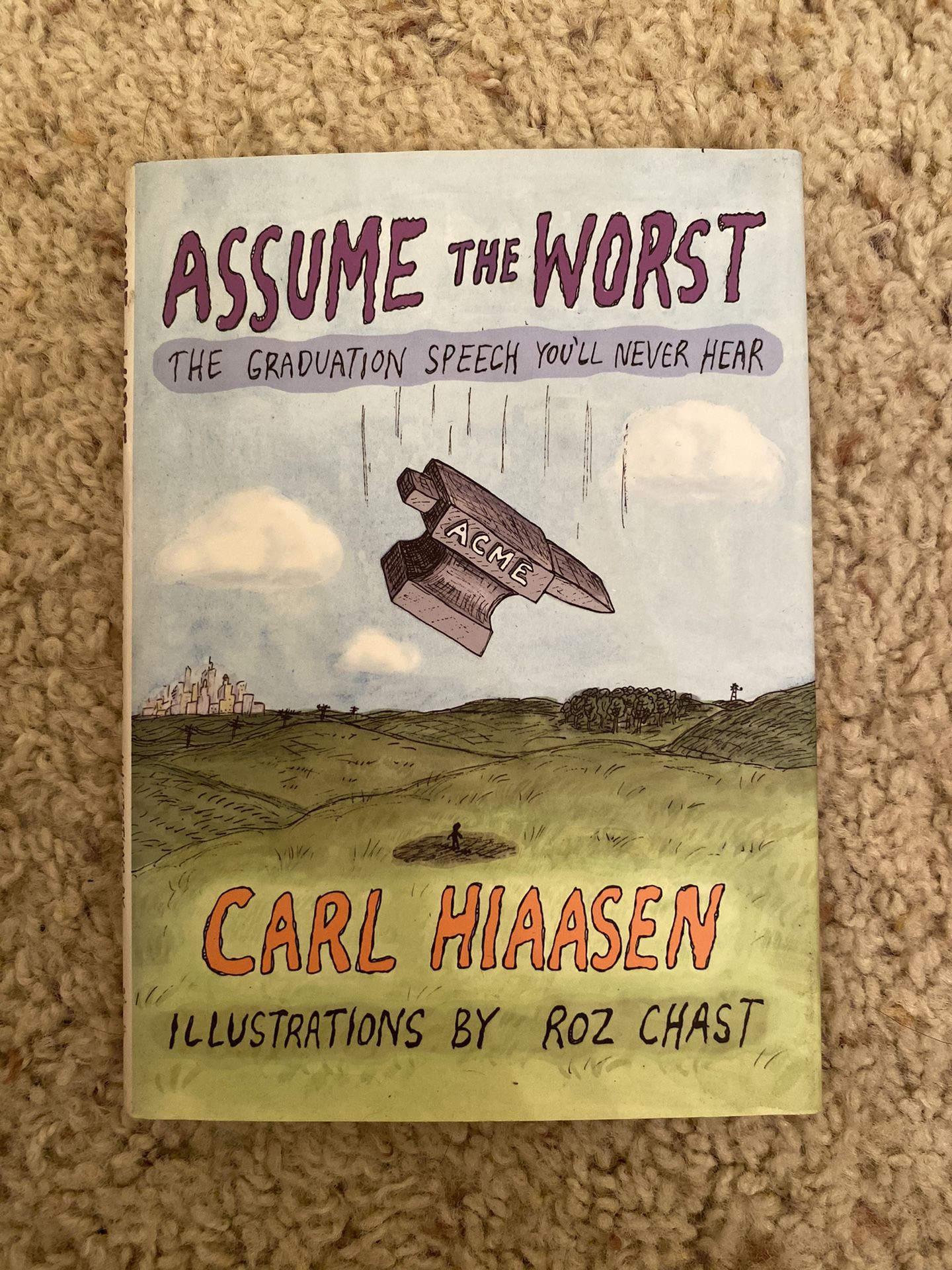 Assume the Worst by Carl Hiaasen