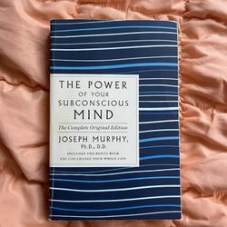 The Power Of Your Subconscious Mind By Joseph Murray
