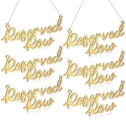 8 Reserved Row Seating Signs 