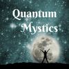 Quantum Mystics