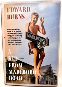 SIGNED Edward Burns A Kid From Marlboro Road Hardcover 1st Edition