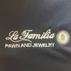 Lafamilia Pawn N Jewelry
