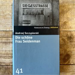 Die schöne Frau Seidenman by Andrzej Szczypiorski, Süddeutsche Zeitung Bibliotek