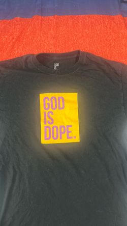 God is Dope. T-shirt