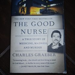 The Good Nurse Charles Graeber 