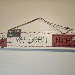 $10.00 - 24" Christmas Wood Wall Art, "Message For Santa - I've Been Nice"!  3D Writing/Wood & Metal Accents! Section To Hang Stocking!