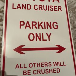 Toyota Land Cruiser Parking Sign