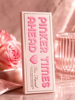 Too Faced Pinker Times Ahead