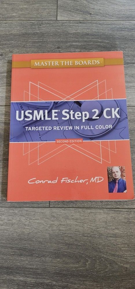 Master The Boards, USMLE Step 2 CK, Conrad Fischer, 2nd Edition