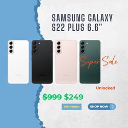💥 Best Deals on Samsung Galaxy S22 Plus –$1 Down Available! 📱