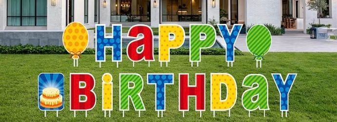 Happy birthday yard sign-  balloons included!