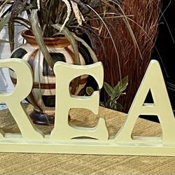 27 Inch DREAM Sign…distressed Yellow