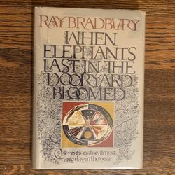 *FIRST EDITION Ray Bradbury’s ‘When Elephants Last In The Dooryard Bloomed’*