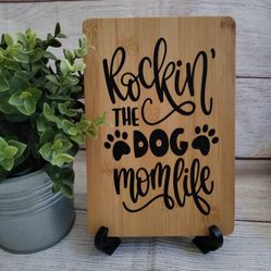 Rockin The Dog Mom Life Farmhouse Style Wood Sign Decor 