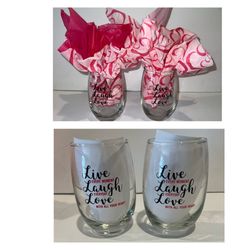 Two stemless wine glasses great for a Valentine’s Day gift.  live laugh and love
