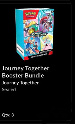 $140 Journey Together Booster Bundle Journey Together Sealed Qty: 3