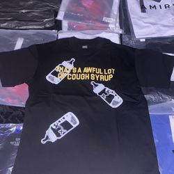 Cough Syrup Shirts