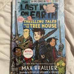 Last Kids on Earth: Thrilling Tales from the Tree House by Max Brallier  2021  