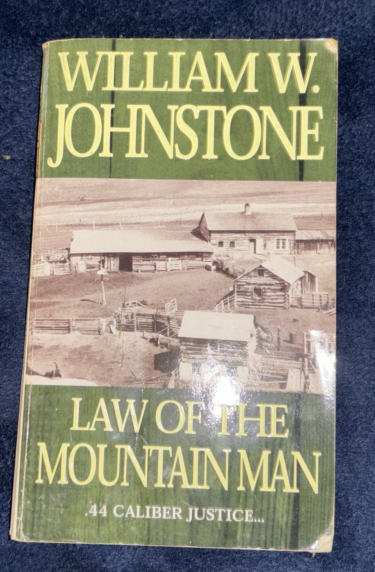Law Of The Mountain Man By; William W. Johnstone (1995 Paperback Edition)