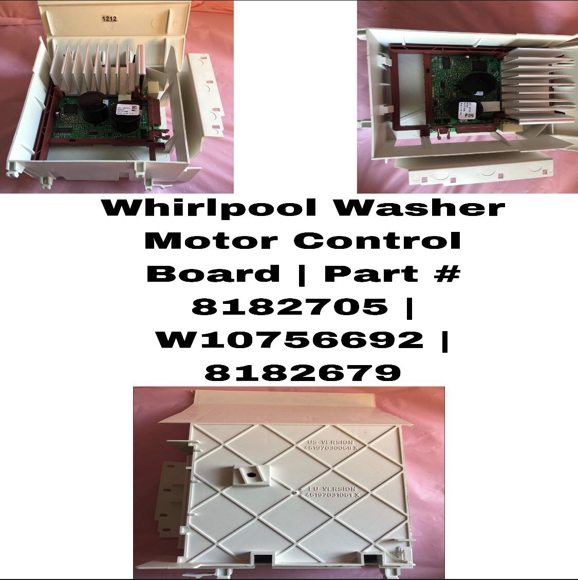 #1212 Whirlpool Washer Motor Control Board Part # (contact info removed) W10756692 (contact info removed)