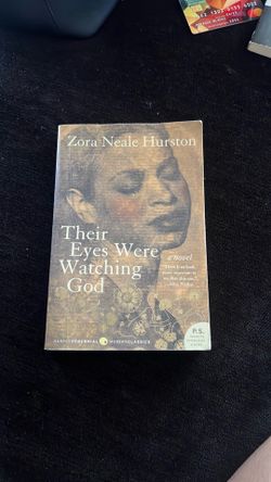Their eyes were watching god by Zora Neal Hurston