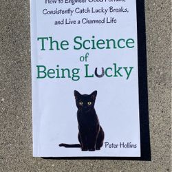 The Science Of Being Lucky By Peter Hollins