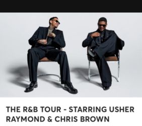 Floor 11/15 @7:30 pm Usher and Chris Brown Concert