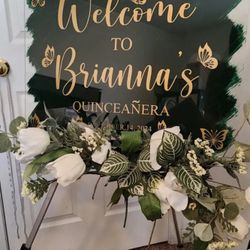 Quinceañera Welcome Sign
