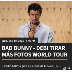 $250 Each Bad Bunny CDMX Dec 10