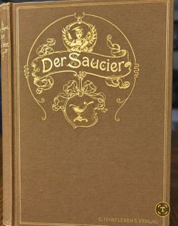 RARE 1ST EDITION 1897 Der Saucier - Friedrich Hampel Austro-Hungarian Court Chef