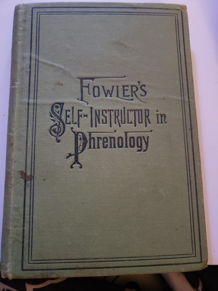 1895 Fowlers Self-instructor in Phrenology
