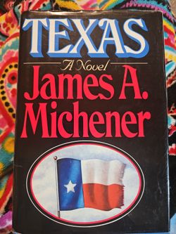 Texas by James A. Michener 1985 First Edition First Printing Hardcover w/Dust Jacket