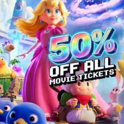 50% Off All Movie Tickets