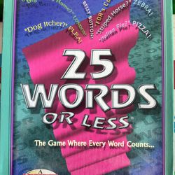 25 Words Or Less 