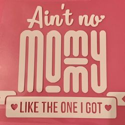 Iron-On / Vinyl Sticker - Mommy