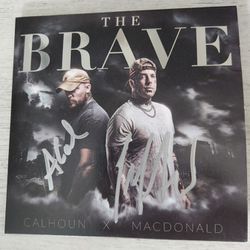 The Brave CD AUTOGRAPHED - Tom MacDonald & Adam Calhoun Silver Edition 