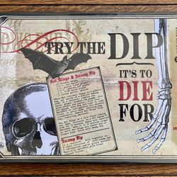 Halloween Serving Tray - Platter - Bat & Skull - Try The Dip, It’s To Die For 