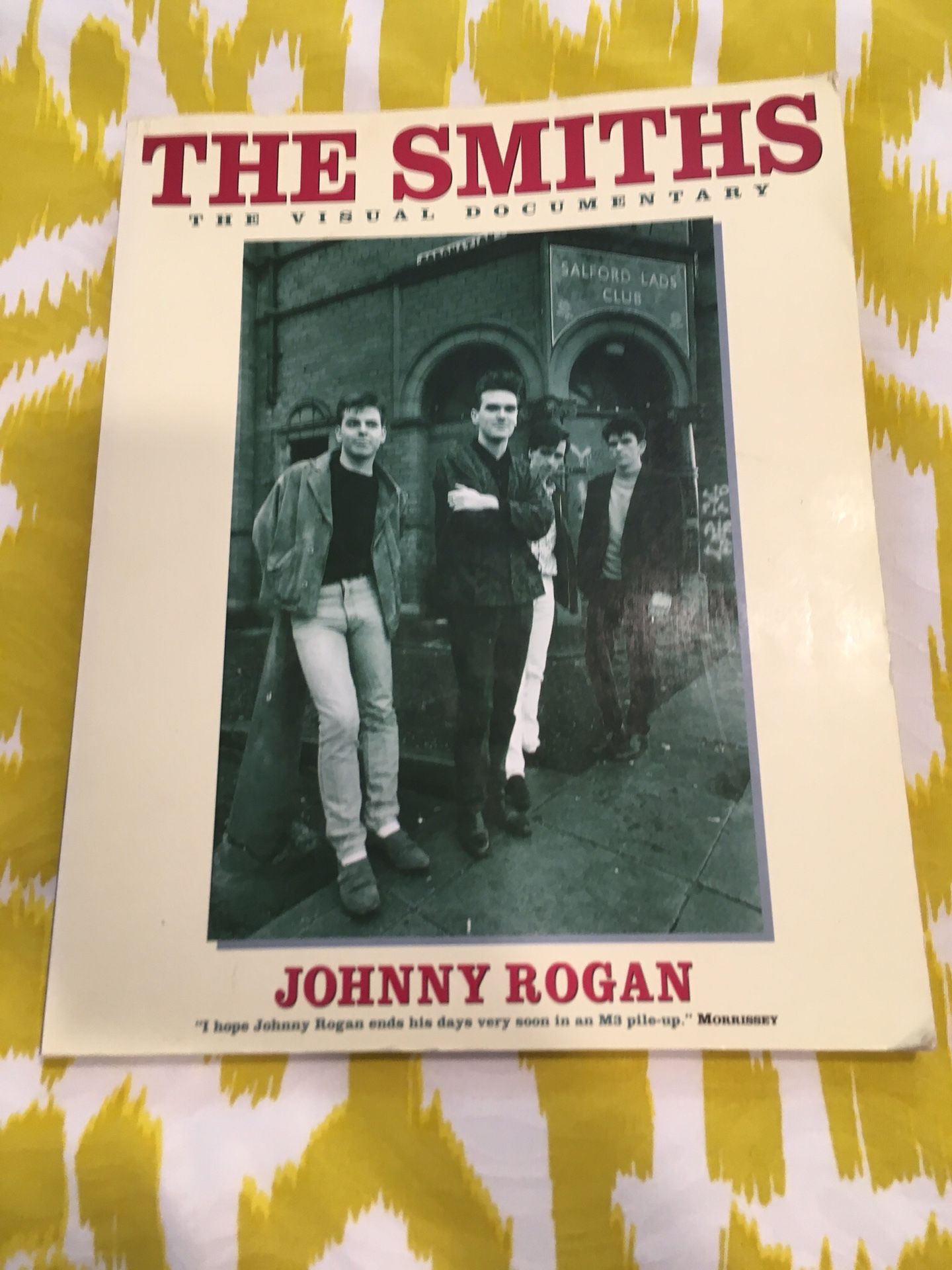 The SMITHS: A VISUAL DOCUMENTARY by JOHNNY ROGAN. Rare 1st Edition.