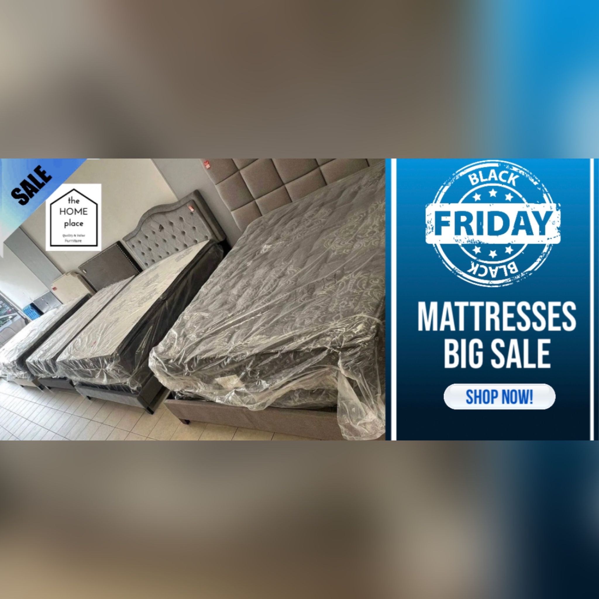 Black Friday!!! The Home Place BRAND NEW MATTRESSES IN ALL SIZES (Starting Price $99)