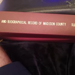 Book. Portrait And Biographical Record Of Madison County Illinois 