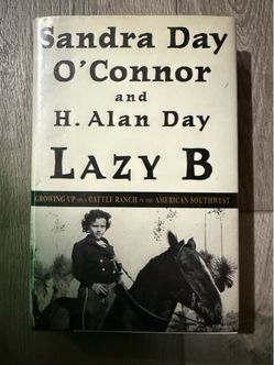 Sandra Day O’Connor signed Lazy B Hardcover Book - BAS