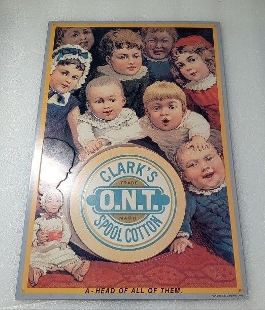 VTG AAA Sign Co. Clark's Spool Cotton Metal Sign Ahead Of All Of Them