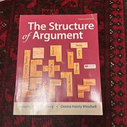 The Structure of Argument Tenth Edition 