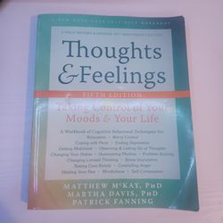 Thoughts And Feelings Fifth Edition Taking Control Of Your Moods And Life 