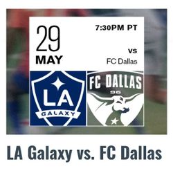 LA Galaxy Vs. FC Dallas Wednesday 5/29