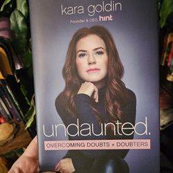 Undaunted By Kara Goldin