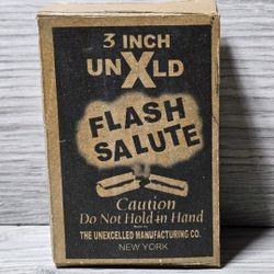 Vintage Scarce UNXLD Flash Salute Empty Firecracker Box UNEXCELLED NY USA