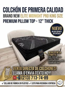 Elite Midnight Pro  king  size mattress pillow top 12”.     New mattress in a plastic sealed  Venta de colchones  ☎️📲call or Tex (213)713-74-89   Hab